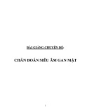 Bài giảng chuyên đề: Chẩn đoán siêu âm gan mật