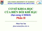 Bài giảng Cơ sở khoa học biến đổi khí hậu: Bài 8 - ĐH KHTN Hà Nội (Đại cương về BĐKH) - Phần II