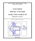 Giáo trình Vẽ kỹ thuật Công nghệ ô tô Cao đẳng (Phần 2): Tổng cục Dạy nghề
