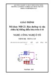 Giáo trình bảo dưỡng và sửa chữa hệ thống điều hòa ô tô (Nghề Công nghệ ô tô - Trung cấp): Phần 1 - Trường Cao đẳng Cơ điện Xây dựng Việt Xô