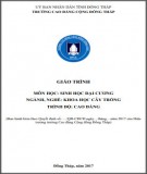Giáo trình Sinh học đại cương Khoa học cây trồng Cao đẳng (Phần 2): Trường Cao đẳng Cộng đồng Đồng Tháp
