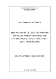 Luận văn: Biện pháp quản lý công tác phối hợp doanh nghiệp trong đào tạo tại trường Cao đẳng Lương thực - Thực phẩm Đà Nẵng