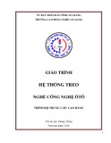 Giáo trình Hệ thống treo Công nghệ ô tô: Kinh nghiệm từ Trường Cao đẳng Nghề An Giang (CĐ/TC)