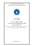Giáo trình Thiết kế mạng (Ngành: Quản trị mạng máy tính - Trung cấp) - Trường Cao đẳng Cộng đồng Đồng Tháp