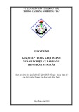 Giáo trình Giao tiếp trong kinh doanh (Ngành Nghiệp vụ bán hàng Trung cấp) - Trường Cao đẳng Nghề Đồng Tháp chuẩn nhất