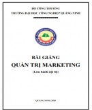 Bài giảng Quản trị marketing Phần 2: Trường ĐH Công nghiệp Quảng Ninh