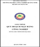 Giáo trình Quy hoạch mặt bằng công nghiệp: Phần 1 - Trường ĐH Công nghiệp Quảng Ninh [Tài liệu đầy đủ]
