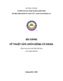 Bài giảng Kỹ thuật sửa chữa động cơ diesel chuẩn nhất - Trường ĐH Công nghiệp Quảng Ninh