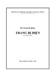 Đề cương bài giảng Trang bị điện Trường CĐ Kinh tế - Kỹ thuật Vinatex TP. HCM