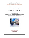 Giáo trình Tiếng Anh chuyên ngành Thiết kế đồ họa (English for Graphic Design) - Trường CĐ Kinh tế - Kỹ thuật Vinatex TP. HCM
