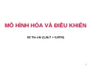 Bài giảng Mô hình hóa và điều khiển - Chương 1: Vai trò của mô hình hóa hệ thống