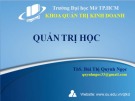 Bài giảng Quản trị học chương 5: Bùi Thị Quỳnh Ngọc (Tóm tắt)