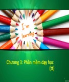 Bài giảng Ứng dụng công nghệ thông tin trong dạy học: Chương 3 - ThS. Kiều Phương Thùy