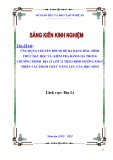 Sáng kiến kinh nghiệm THPT: Ứng dụng chuyển đổi số để đa dạng hóa hình thức dạy học và kiểm tra đánh giá trong chương trình Địa lí lớp 12 theo định hướng phát triển các phẩm chất, năng lực của học sinh