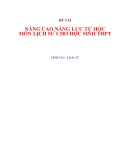 Sáng kiến kinh nghiệm THPT: Nâng cao năng lực tự học môn Lịch sử cho học sinh THPT