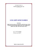 Sáng kiến kinh nghiệm THPT: Thiết kế bài giảng E-learning chương Đại cương về kim loại giúp học sinh tự ôn tập có hiệu quả trong dạy học môn Hóa học lớp 12