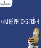 Phương pháp giải bài tập phương trình - hệ phương trình