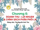 Bài giảng Quản trị tài chính doanh nghiệp: Chương 6 - ThS. Nguyễn Anh Thư (Bản đầy đủ)