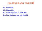 Bài giảng Tinh thể - Khoáng vật: Chương 4 - Võ Viết Văn