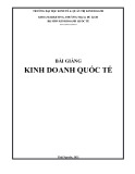 Bài giảng Kinh doanh quốc tế Trường Đại học Kinh tế & Quản trị kinh doanh