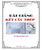 Bài giảng Kết cấu thép Phần 2: ThS. Nguyễn Minh Trung (Chuẩn Nhất)