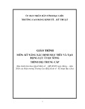 Giáo trình Kỹ năng xác định mục tiêu và tạo động lực cuộc sống Trung Cấp - Trường CĐ Kinh tế - Kỹ thuật Bạc Liêu