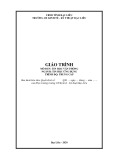 Giáo trình Tin học văn phòng (Nghề Tin học ứng dụng): Trường CĐ Kinh tế - Kỹ thuật Bạc Liêu (Trình độ Trung cấp)