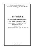 Giáo trình Kỹ thuật phân cỡ, hạng - Xếp khuôn tôm đông lạnh (Nghề Chế biến và bảo quản thủy sản, Trình độ Trung cấp) - Trường CĐ Kinh tế - Kỹ thuật Bạc Liêu