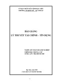 Bài giảng Lý thuyết tài chính ứng dụng Kế toán doanh nghiệp (Trình độ Trung cấp) - Trường CĐ Kinh tế Kỹ thuật Bạc Liêu