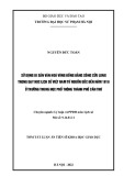Tóm tắt Luận án Tiến sĩ Khoa học giáo dục: Sử dụng di sản văn hóa vùng Đồng bằng sông Cửu Long trong dạy học Lịch sử Việt Nam từ nguồn gốc đến năm 1918 ở trường THPT Thành phố Cần Thơ