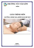 Giáo trình Dưỡng sinh xoa bóp bấm huyệt - Trường Tây Sài Gòn [Mới nhất]