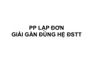 Bài giảng Phương pháp lặp đơn: Giải gần đúng hệ ĐSTT (Đại số tuyến tính)