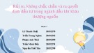 Bài thuyết trình: Rủi ro, không chắc chắn và ra quyết định đầu tư trong ngành dầu khí khâu thượng nguồn