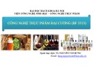 Bài giảng Công nghệ thực phẩm đại cương: Chương 3.3 - TS. Nguyễn Văn Hưng