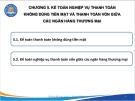 Bài giảng Kế toán ngân hàng thương mại - Chương 5: Kế toán nghiệp vụ thanh toán không dùng tiền mặt và thanh toán vốn giữa các ngân hàng thương mại (Năm 2022)