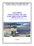 Giáo trình Năng lượng tái tạo Điện công nghiệp Trung cấp - Trường Cao đẳng Cơ giới và Thủy lợi (2020)