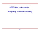 Bài giảng Điện tử tương tự 1: Transistor trường