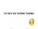 Bài giảng Tâm lý học ứng dụng: Tư duy và tưởng tượng [chuẩn SEO]