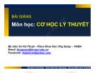 Bài giảng Cơ học lý thuyết Phần 1: Chương 3 (Chi tiết, Dễ hiểu)