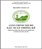 Giáo trình Xác suất thống kê: Phần 1 - Trường Đại học Nông Lâm [Full]