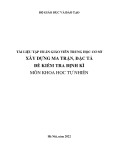 Tài liệu tập huấn giáo viên trung học cơ sở: Xây dựng ma trận, đặc tả đề kiểm tra định kì môn Khoa học tự nhiên