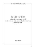 Tài liệu tập huấn giáo viên trung học cơ sở: Xây dựng ma trận, đặc tả đề kiểm tra định kì môn Công nghệ