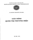 Giáo trình Quản trị thương hiệu: Phần 1 - TS. Dương Thanh Hà (2021) [PDF]