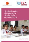 Tài liệu tập huấn phòng ngừa, giảm thiểu lao động trẻ em (Dành cho giảng viên): Quyển 2