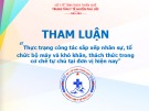 Thực trạng sắp xếp nhân sự, tổ chức bộ máy: Tham luận về khó khăn, thách thức trong cơ chế tự chủ tại đơn vị