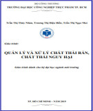 Giáo trình Quản lý và xử lý chất thải rắn, chất thải nguy hại: Phần 2 - Tài liệu đầy đủ
