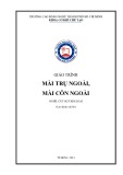 Giáo trình Mài trụ ngoài, mài côn ngoài (Nghề Cắt gọt kim loại) - Trường CĐ nghề Thành phố Hồ Chí Minh chuẩn nhất