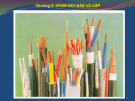 Chọn dây dẫn và cáp: Bài giảng Cung cấp điện - Chương 9