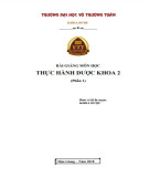 Bài giảng Thực hành Dược khoa 2: Dược điển (Phần 1) - Trường ĐH Võ Trường Toản