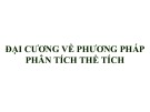 Bài giảng Hóa dược: Đại cương về phương pháp phân tích thể tích